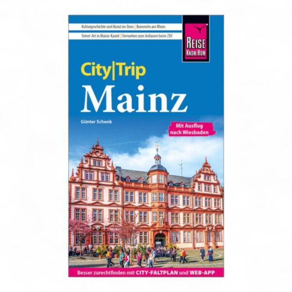 City Trip Mainz City Trip Mainz