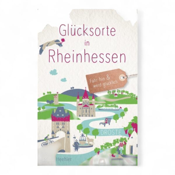 Glücksorte in Rheinhessen