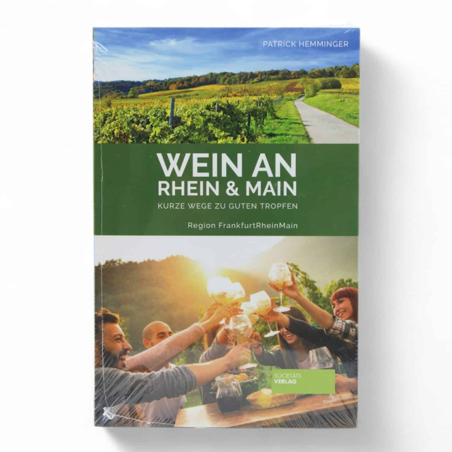 Titelbild des Buchs ‚Wein an Rhein und Main‘ von Patrick Hemminger.